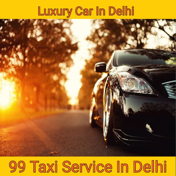 Luxury taxi service in Delhi